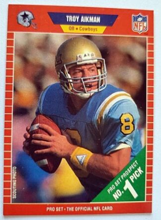 Troy Aikman Pro Set "Prospect #1 Pick" 1989 NFL Trading Card #490 Dallas Cowboys
