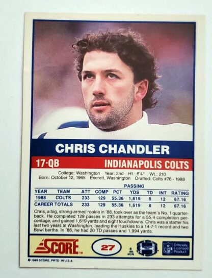 Chris Chandler Score 1989 NFL Trading Card #27 Indianapolis Colts Back