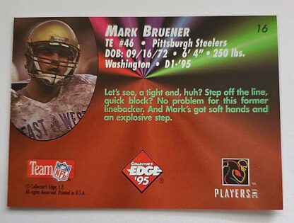 Mark Bruener Collector's Edge 1995 "Black Label" NFL Card #16 Pittsburgh Steelers Back